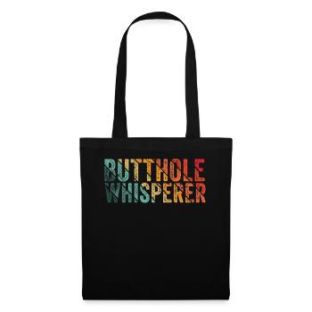 Butthole Whisperer - Tote Bag - black - Front