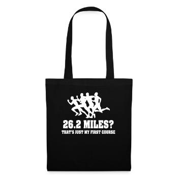 26.2 Miles? That's Just My First Course - Tote Bag - black - Front
