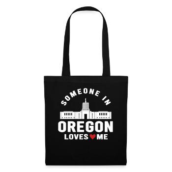 Someone In Oregon Loves Me - Tote Bag - black - Front