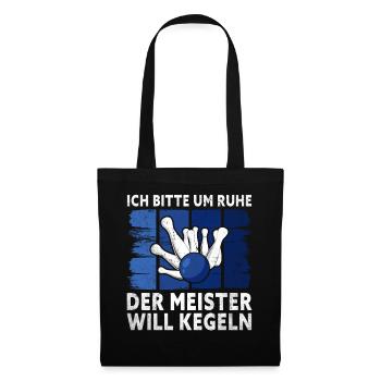 I beg for silence, the master wants to bowl, - - Tote Bag - black - Front
