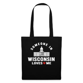 Jemand in Wisconsin liebt mich - Stoffbeutel - Schwarz - Vorne