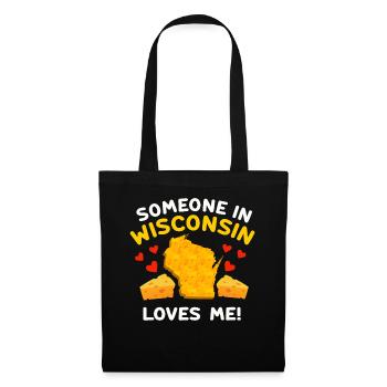 Jemand in Wisconsin liebt mich - Stoffbeutel - Schwarz - Vorne