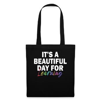 It's A Beautiful Day For Learning - Tote Bag - black - Front