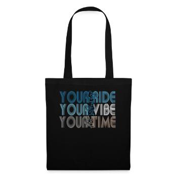 Your Ride Your Vibe Your Time - Tote Bag - black - Front