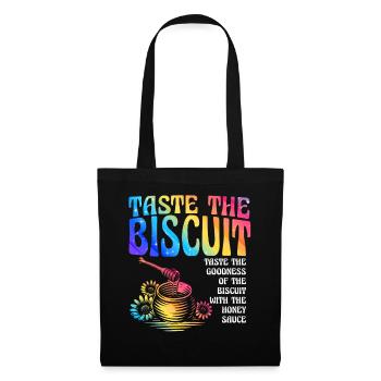 Taste The Biscuit Taste The Goodness - Tote Bag - black - Front