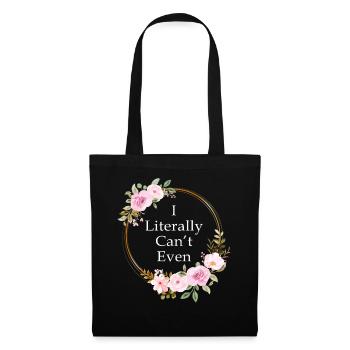 I Literally Cant Even Care - Tote Bag - black - Front