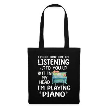 I Might Look Like I Am Listening Piano - Tote Bag - black - Front