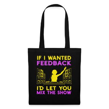 Si je voulais un ingénieur du son en retour - Sac en tissu - noir - Devant