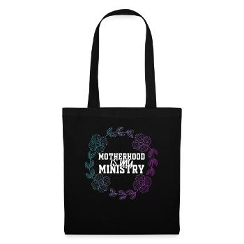 Motherhood Is My Ministry - Tote Bag - black - Front
