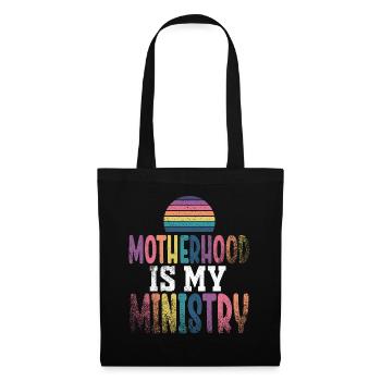 Motherhood Is My Ministry - Tote Bag - black - Front