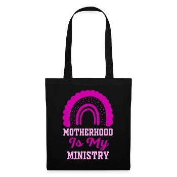 Motherhood Is My Ministry - Tote Bag - black - Front