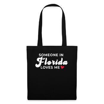 Jemand in Florida liebt mich - Stoffbeutel - Schwarz - Vorne