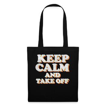 Keep Calm And Take Off Fun Vacation - Tote Bag - black - Front