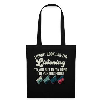 I Might Look Like I Am Listening Piano - Tote Bag - black - Front