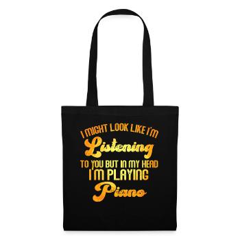 I Might Look Like I Am Listening Piano - Tote Bag - black - Front