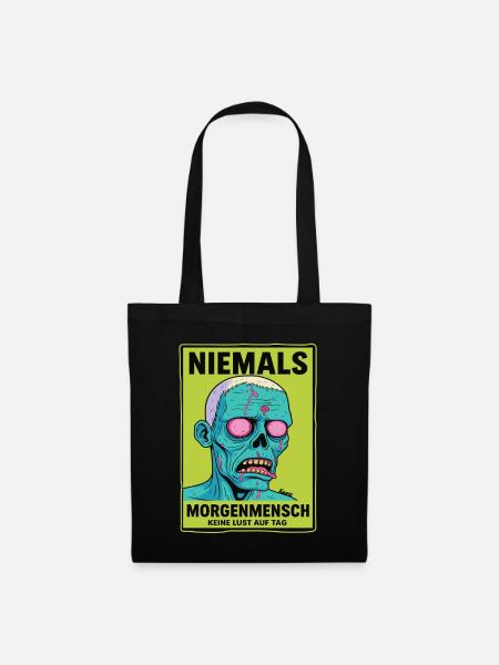 Niemals Morgenmensch Zombie - Stoffbeutel - Schwarz