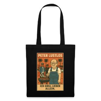 Peter Lustlos & Grillen: Ich grill lieber allein - Stoffbeutel - Schwarz - Vorne