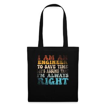 Je suis un ingénieur J’ai toujours raison - Sac en tissu - noir - Devant