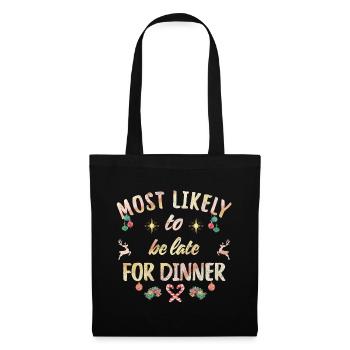 le plus susceptible d’être en retard pour le dîner - Sac en tissu - noir - Devant