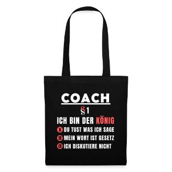 Coach Geschenk - Ich bin der König - Stoffbeutel - Schwarz - Vorne
