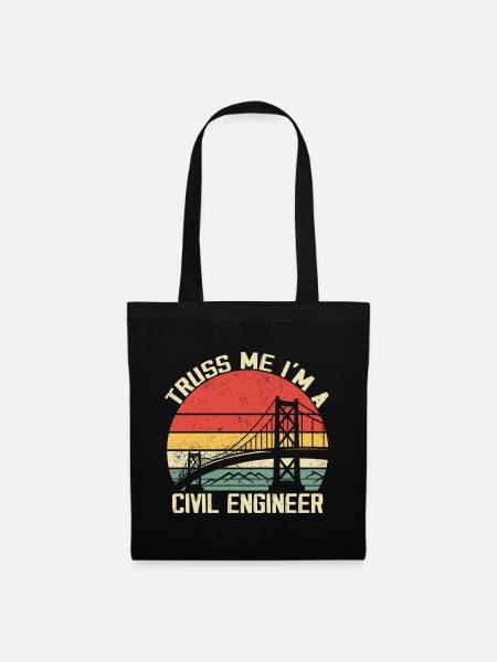 Truss Me Ich bin Bauingenieur Ingenieurwesen - Stoffbeutel - Schwarz