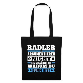 Radler argumentieren nicht - Stoffbeutel - Schwarz - Vorne