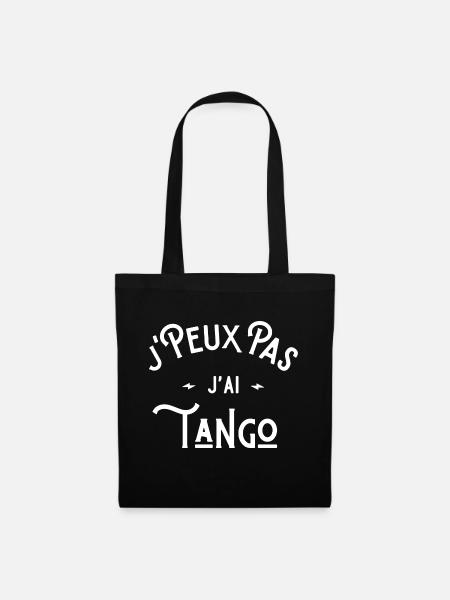 je peux pas j'ai tango idée cadeau humour - Sac en tissu - noir
