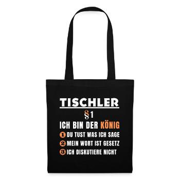 Carpenter's Gift - I'm the King - Tote Bag - black - Front