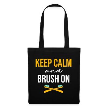 Gardez Calme Et Brossez-Vous Dentiste Dentisterie Dentaire De - Sac en tissu - noir - Devant