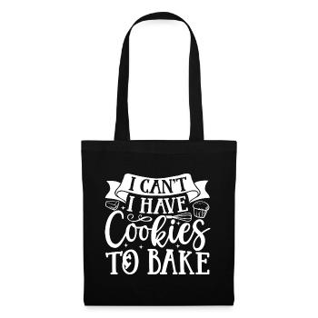 Je ne peux pas avoir de biscuits pour cuire Baker Baking Pastry - Sac en tissu - noir - Devant