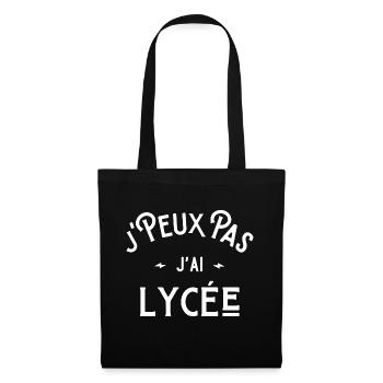je peux pas j'ai lycée idée cadeau humour - Sac en tissu - noir - Devant
