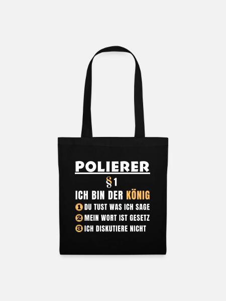 Polierer Geschenk - Ich bin der König - Stoffbeutel - Schwarz