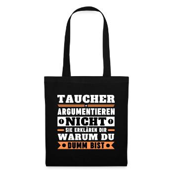 Taucher argumentieren nicht - Stoffbeutel - Schwarz - Vorne