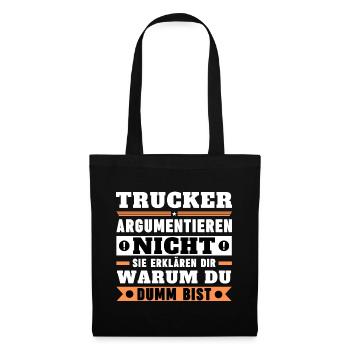 Truckers don't argue - Tote Bag - black - Front