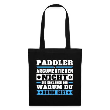 Paddlers don't argue - Tote Bag - black - Front