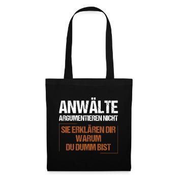 Lawyers don't argue - Tote Bag - black - Front