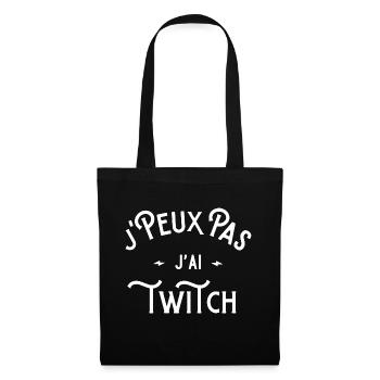 je peux pas j'ai twitch idée cadeau humour - Sac en tissu - noir - Devant