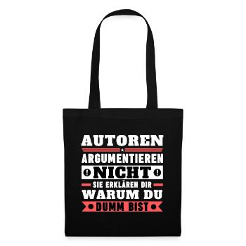 Authors don't argue - Tote Bag - black - Front