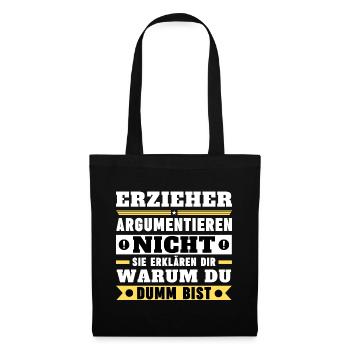 Educators don't argue - Tote Bag - black - Front