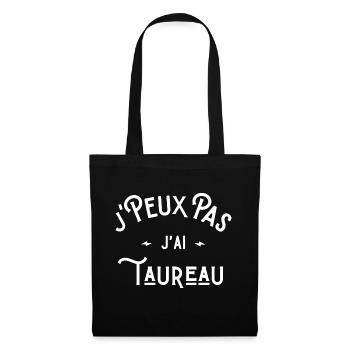 je peux pas j'ai taureau idée cadeau humour - Sac en tissu - noir - Devant