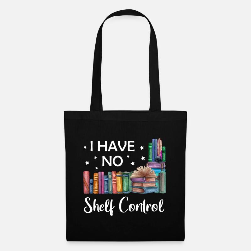 I have no shelf control Buchliebhaber Lesen Bücher - Stoffbeutel - Schwarz