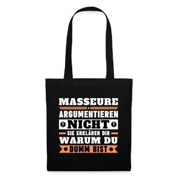 Masseurs don't argue - Tote Bag - black - Front