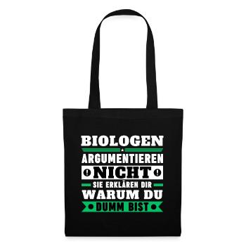 Les biologistes ne discutent pas - Sac en tissu - noir - Devant