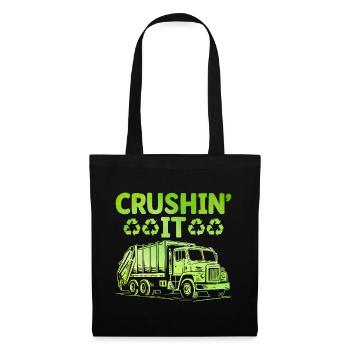 Crushin' It Trash Collector Garbage Collecting - Tote Bag - black - Front