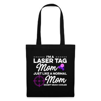 Im A Laser Tag Mom Just Like A Normal Mom Except M - Stoffbeutel - Schwarz - Vorne