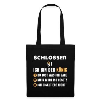 Schlosser Geschenk - Ich bin der König - Stoffbeutel - Schwarz - Vorne