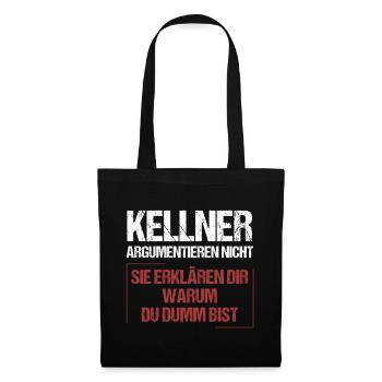 Waiters don't argue - Tote Bag - black - Front