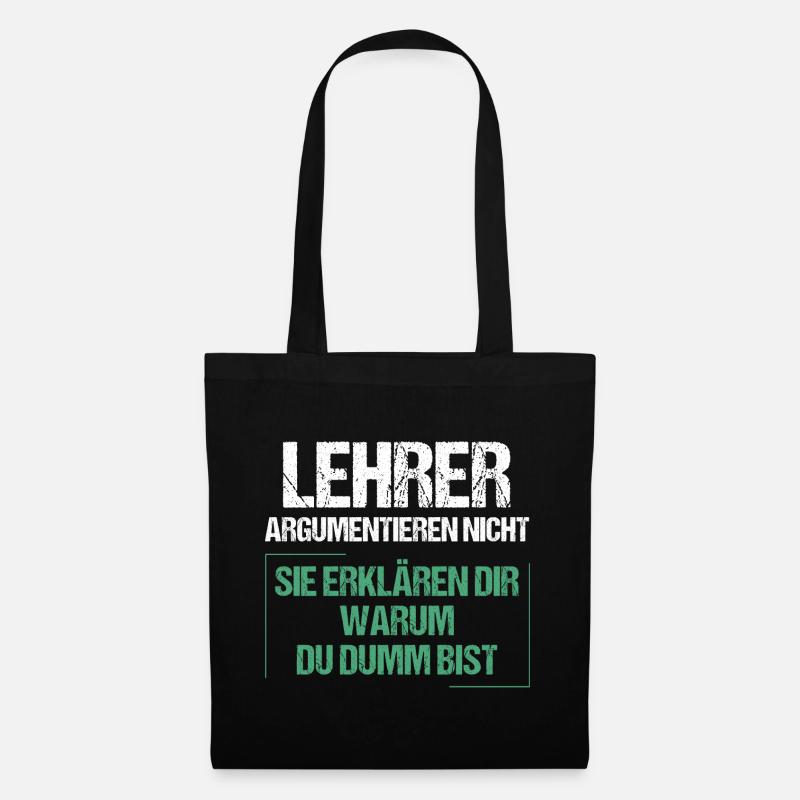 Lehrer argumentieren nicht - Stoffbeutel - Schwarz
