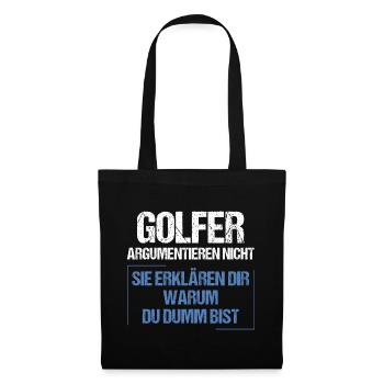 Golfers don't argue - Tote Bag - black - Front