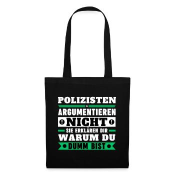Les policiers ne discutent pas - Sac en tissu - noir - Devant